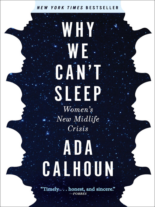 Title details for Why We Can't Sleep by Ada Calhoun - Wait list